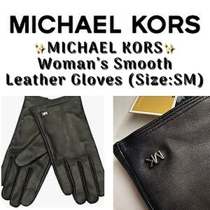✨MICHAEL KORS - WOMAN’S SMOOTH LEATHER GLOVES✨ (NWT - SIZE SMALL)✨